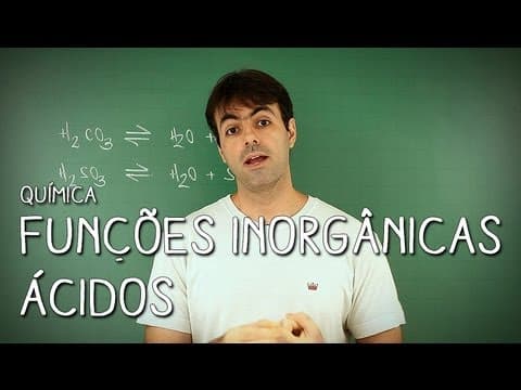 Thumbnail da aula: Funções Inorgânicas: Ácidos - Química | Descomplica