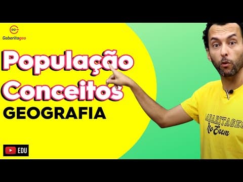 Thumbnail da aula: POPULAÇÃO BRASILEIRA: CONCEITOS - TAXA DE NATALIDADE - TAXA DE MORTALIDADE - EMIGRAÇÃO - IMIGRAÇÃO