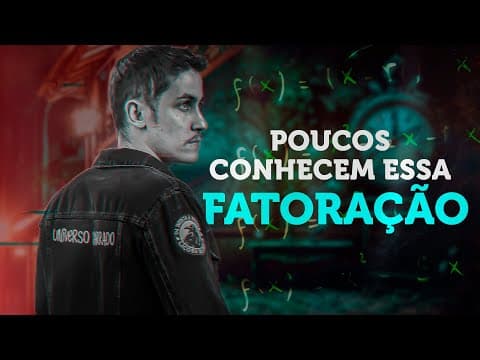 Thumbnail da aula: Fatoração Inusitada da Função do Segundo Grau