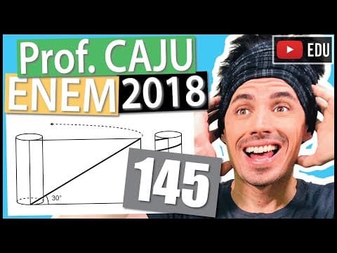 Thumbnail da aula: [ENEM 2018] 145 📓 Trigonometria Para decorar um cilindro circular reto será usada uma faixa