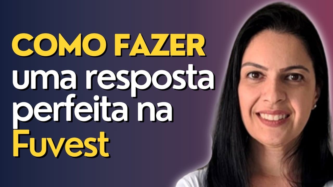 Thumbnail: Faça uma resposta perfeita na FUVEST | 2ª fase FUVEST |