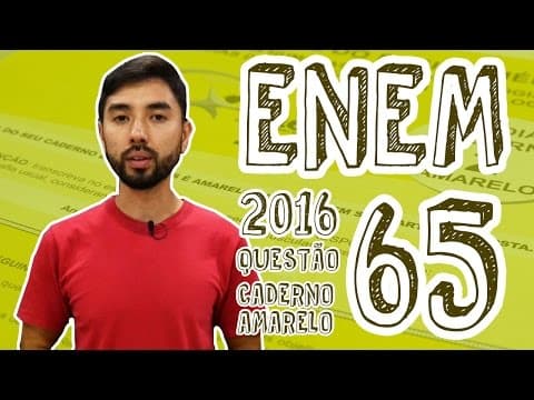 Thumbnail da aula: ENEM - Questão 65 (Caderno Amarelo)