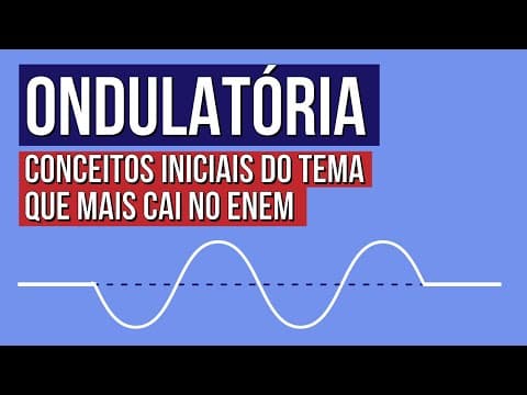Thumbnail da aula: ONDULATÓRIA: conceitos iniciais do tema que mais cai no Enem | Física para o Enem | Flaverson