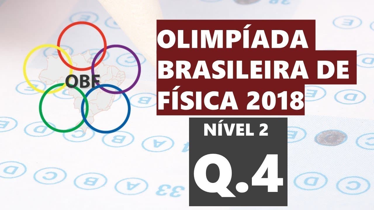 Thumbnail: OBF 2018 - Nível II - Questão 4 - Conservação da Energia