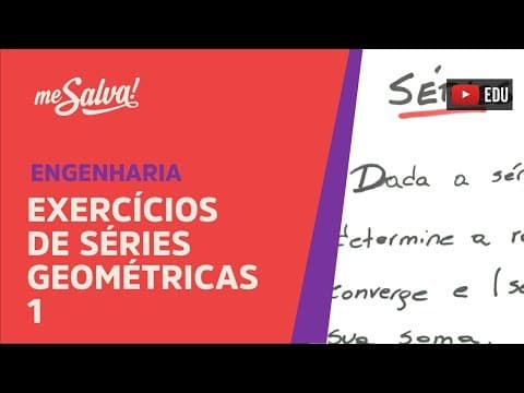 Thumbnail da aula: Me Salva! SER06 - Séries Geométricas: Exercícios Resolvidos 1