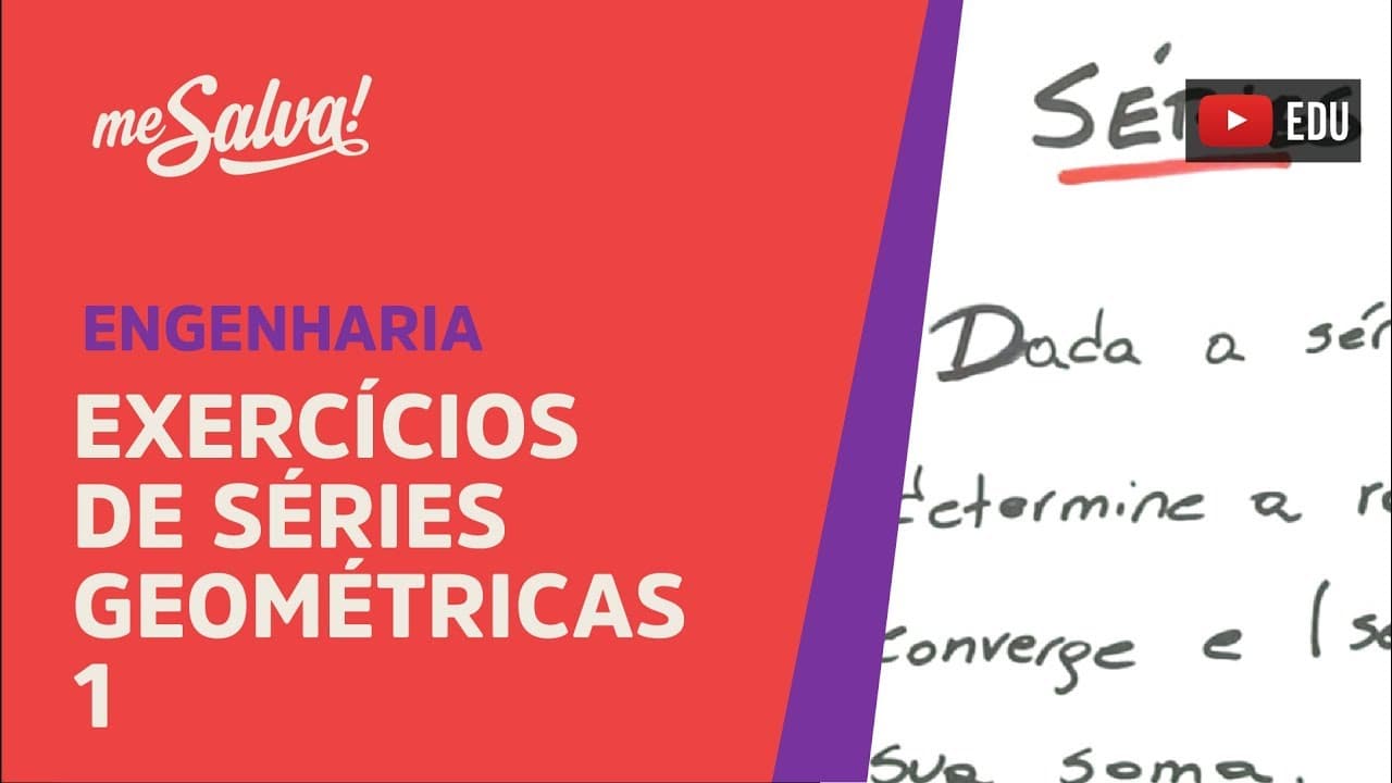 Thumbnail: Me Salva! SER06 - Séries Geométricas: Exercícios Resolvidos 1