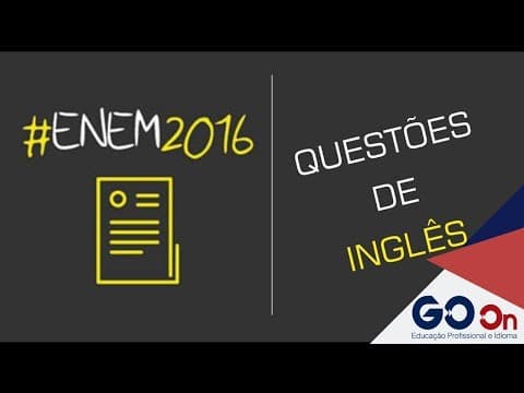Thumbnail da aula: ENEM 2016 - QUESTÕES DE INGLÊS