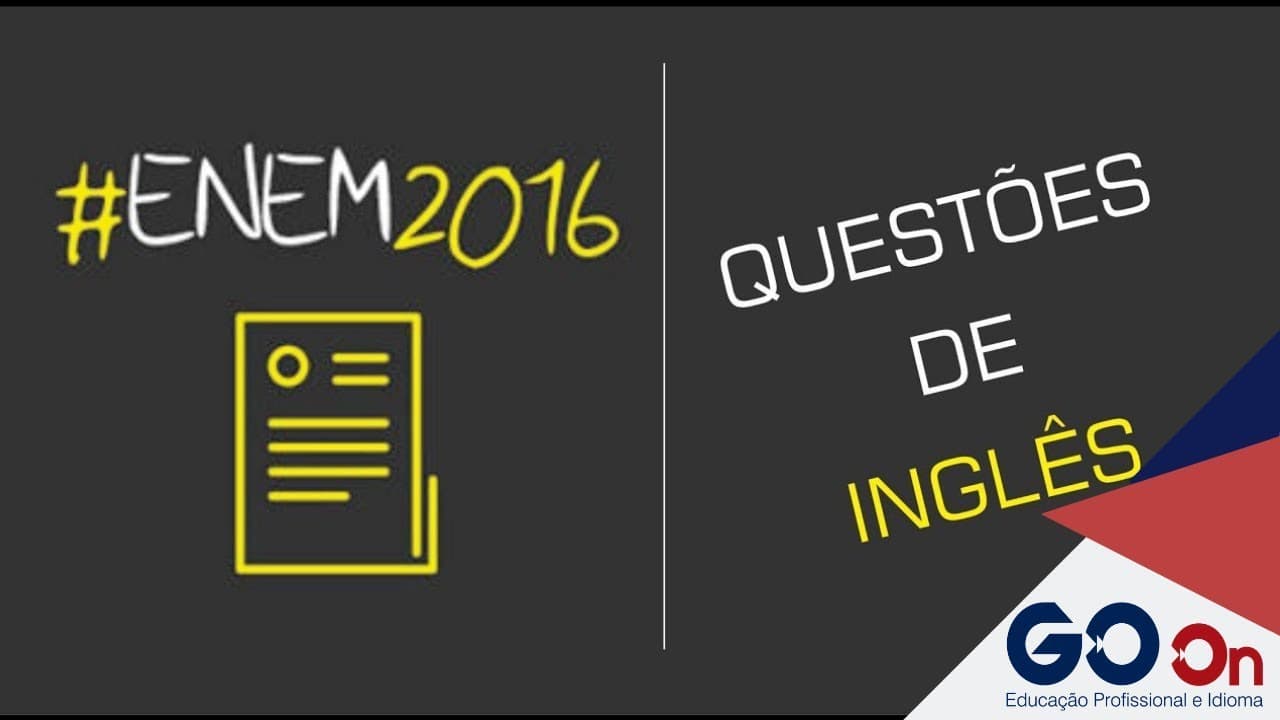 Thumbnail: ENEM 2016 - QUESTÕES DE INGLÊS