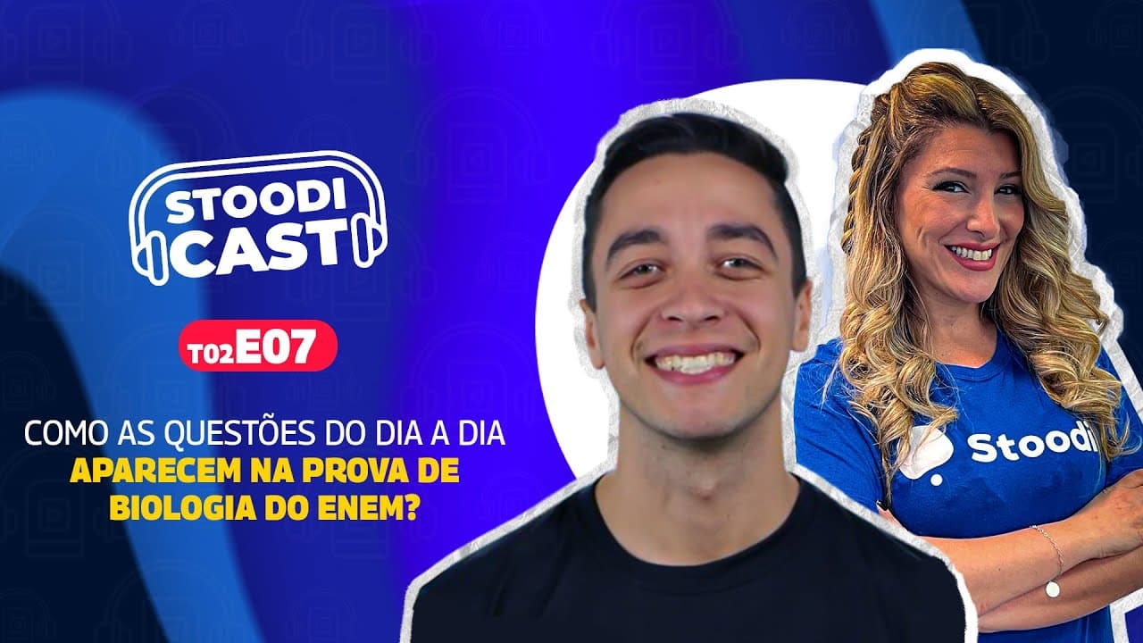 Thumbnail: Como as Questões do Dia a Dia Aparecem na Prova de Biologia do Enem? Descubra Aqui! | StoodiCAST