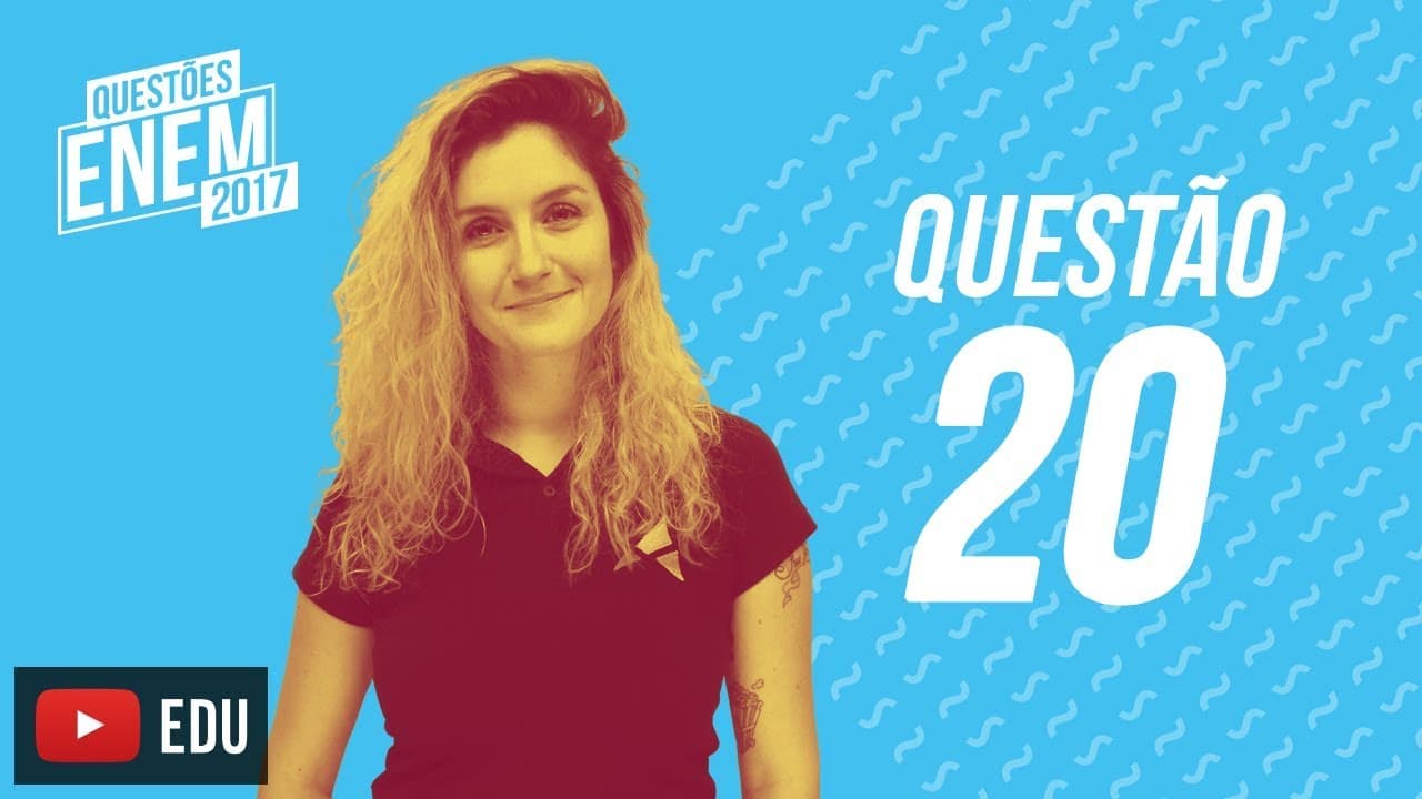 Thumbnail: Enem 2017 - Linguagens | Questão 20 (Caderno Amarelo)