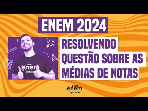 Thumbnail da aula: ENEM 2024: professor Lucas resolve a questão sobre as médias de notas | Matemática | Lucas Borguezan