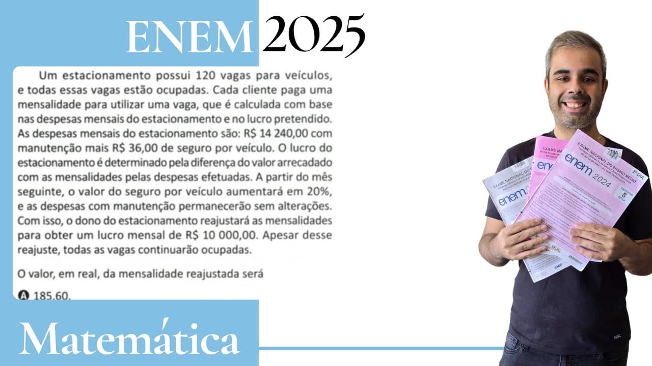Thumbnail: ENEM 2025 - Um estacionamento possui 120 vagas para veículos, e todas essas vagas estão ocupadas