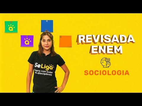Thumbnail da aula: REVISÃO ENEM | SOCIOLOGIA | Teorias Sociológicas e Desigualdades Sociais