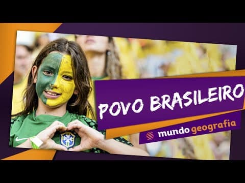 Thumbnail da aula: 👩🏾‍👩🏾‍👦🏾‍👦🏾️ População (5/6): População Brasileira (Povo Brasileiro) - Geografia - ENEM