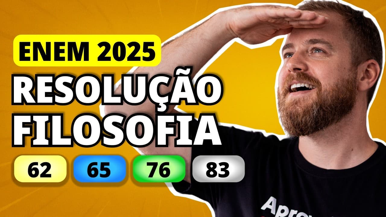 Thumbnail: ENEM 2025 FILOSOFIA – Questão 62 | O que eu queria ter sido Um nome para o que sou, importa muito