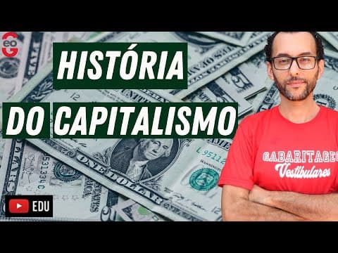 Thumbnail da aula: ENTENDA O DESENVOLVIMENTO DO CAPITALISMO| GEOGRAFIA |