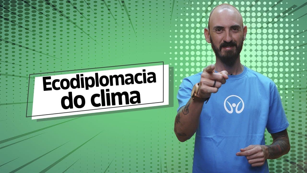 Thumbnail: Ecodiplomacia do Clima - Brasil Escola