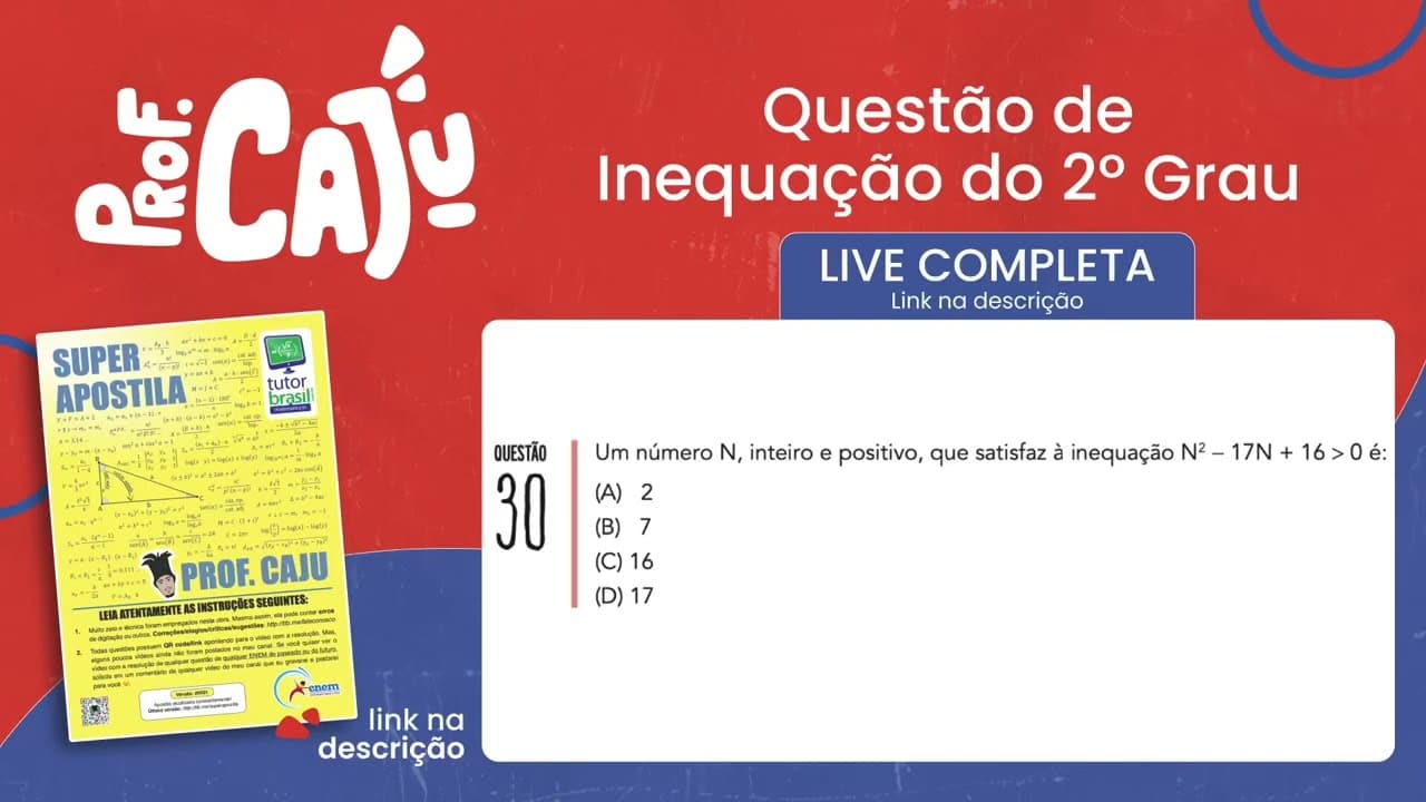 Thumbnail: [UERJ 2020] 30 📘 INEQUAÇÃO DO 2º GRAU Um número N, inteiro e positivo, que satisfaz à inequação