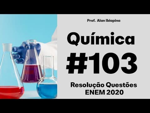 Thumbnail da aula: ENEM - O dióxido de carbono passa para o estado sólido (gelo seco) a −78 °C e retorna ao estado
