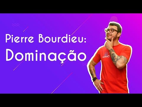 Thumbnail da aula: Pierre Bourdieu: Dominação - Brasil Escola