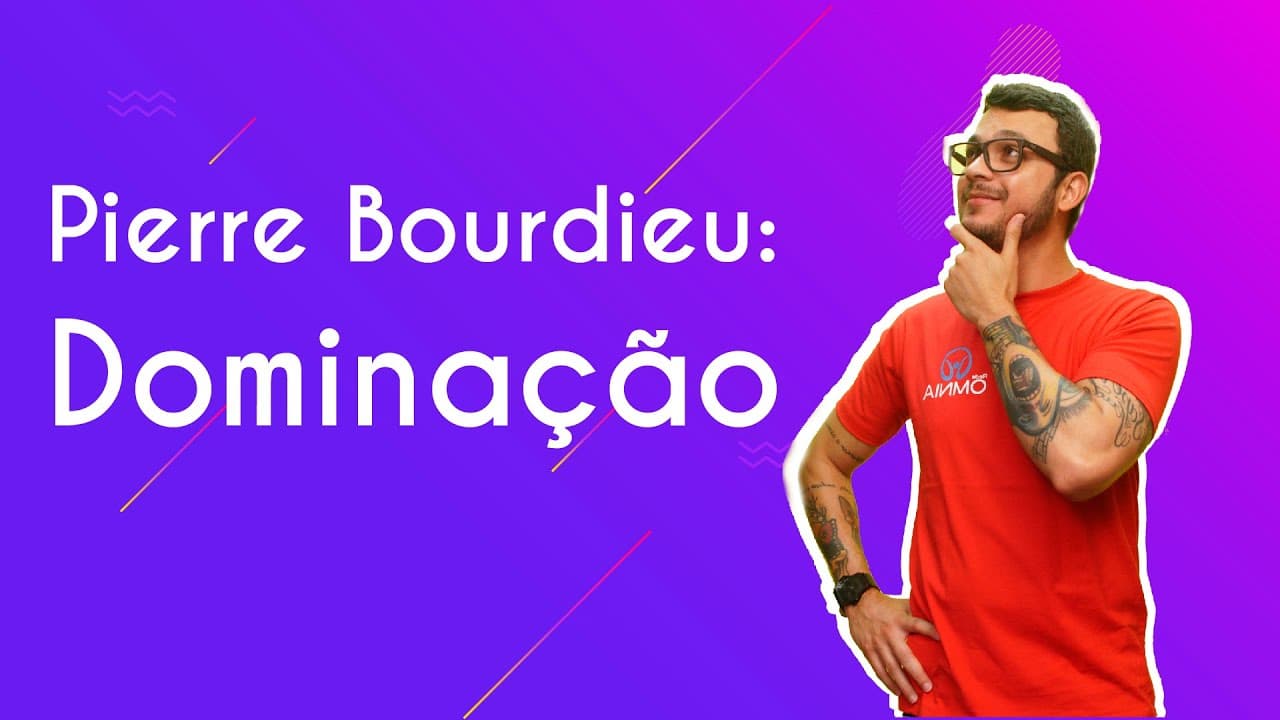 Thumbnail: Pierre Bourdieu: Dominação - Brasil Escola