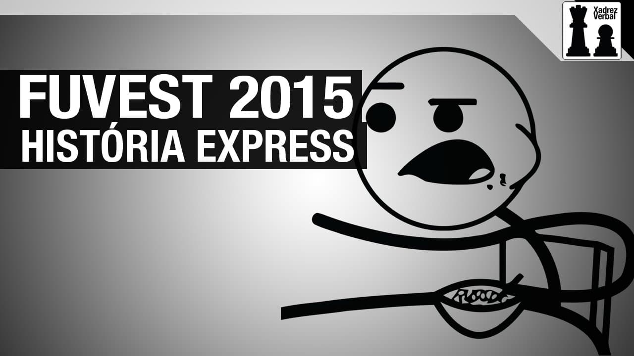 Thumbnail: Fuvest 2015 - História Express