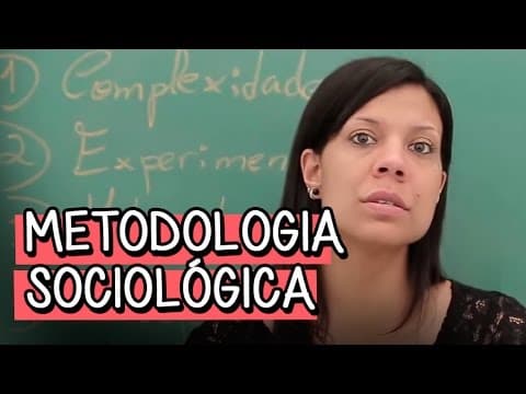 Thumbnail da aula: Metodologia Sociológica - Filosofia e Sociologia | Descomplica