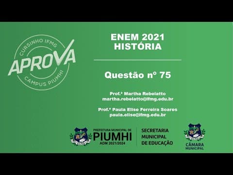 Thumbnail da aula: Questão nº 75: ENEM 2021 | História