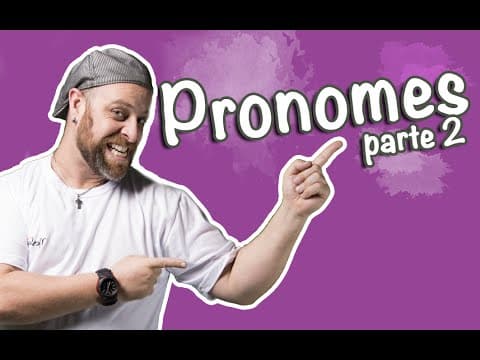 Thumbnail da aula: Pronomes - Aula 2 [Prof Noslen]