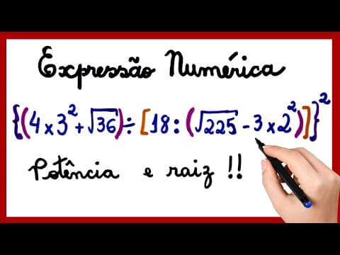 Thumbnail da aula: EXPRESSÃO NUMÉRICA   - Potência e raiz quadrada.