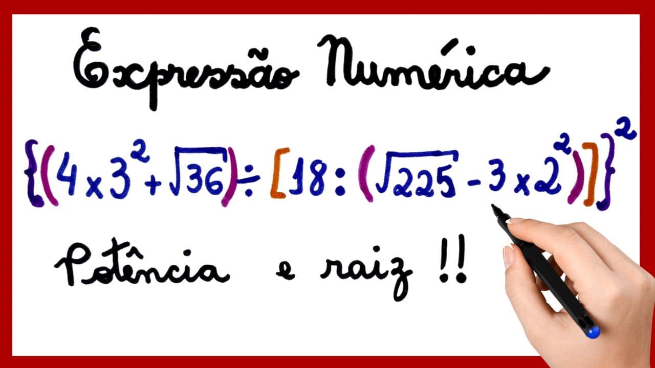 Thumbnail: EXPRESSÃO NUMÉRICA   - Potência e raiz quadrada.