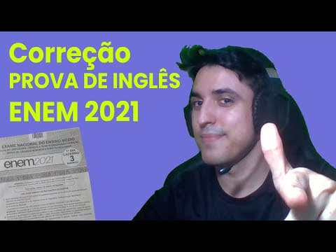 Thumbnail da aula: Correção comentada da prova de inglês ENEM 2021