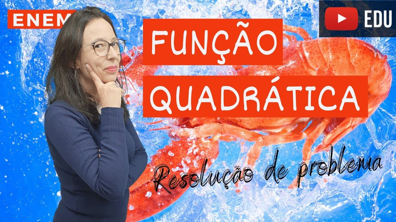 Thumbnail: 🟦 ENEM - Função Quadrática ou Função Polinomial do 2° Grau - Professora Angela Matemática
