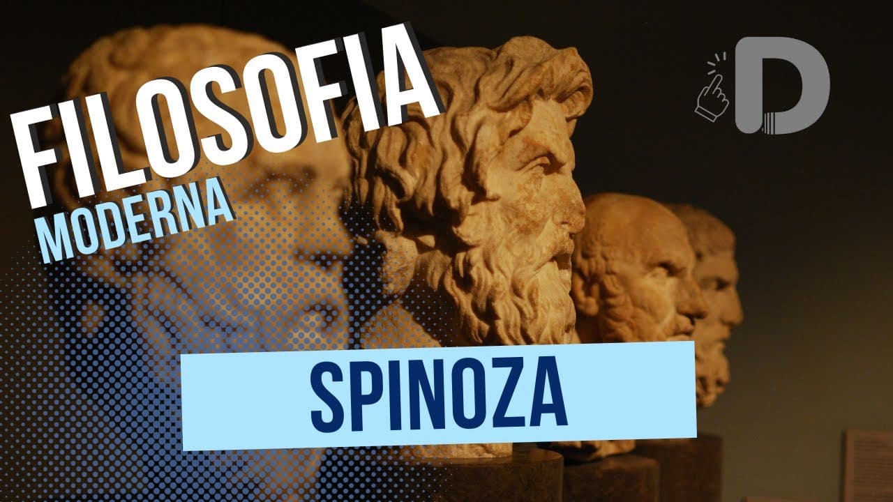 Thumbnail: Spinoza - Filosofia Moderna - Preparatório Enem
