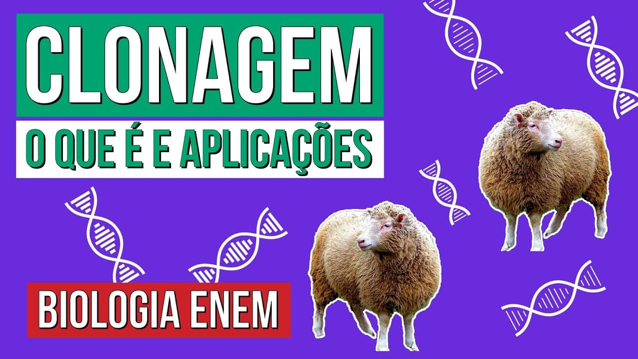 Thumbnail: CLONAGEM: o que é e aplicações | Resumo de Biologia para o Enem | Cláudia de Souza Aguiar