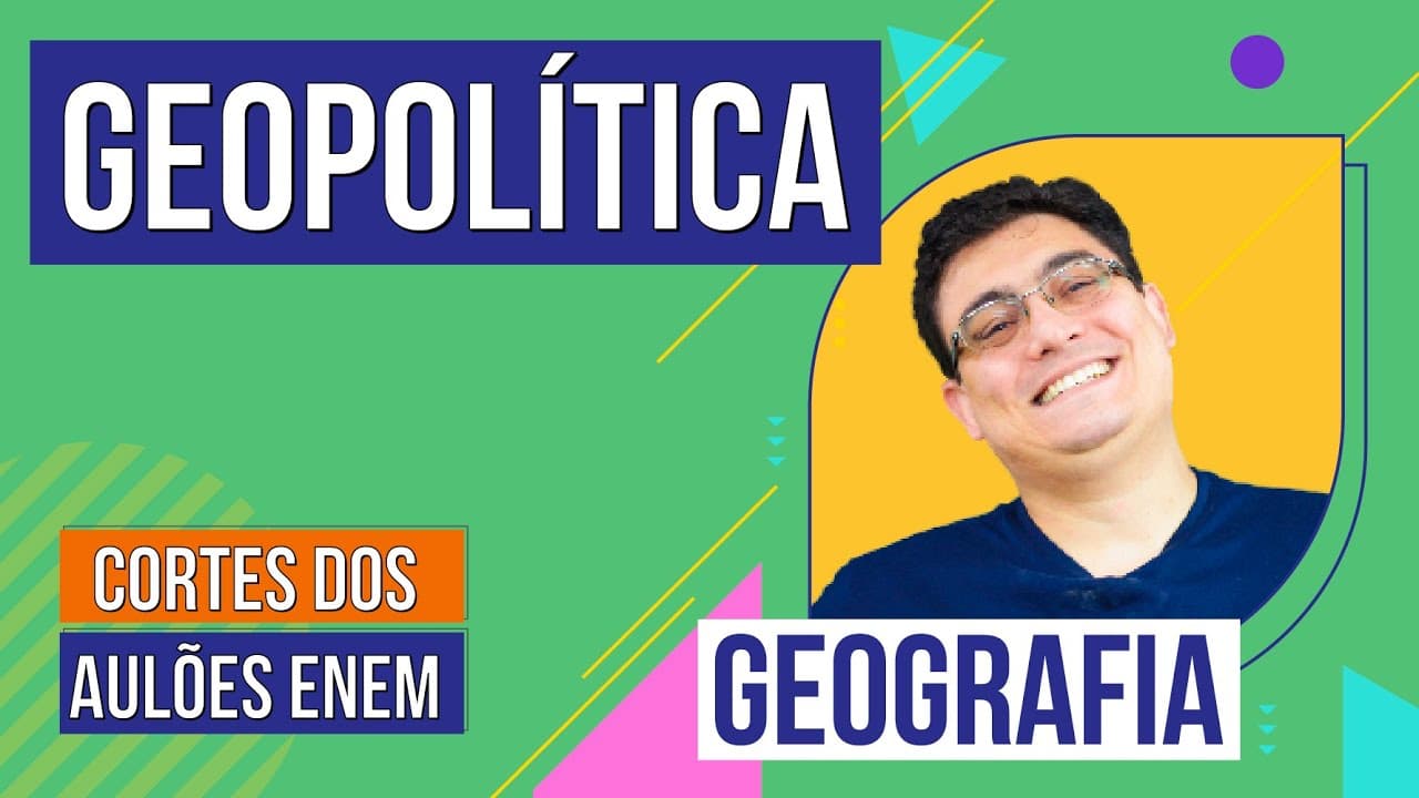 Thumbnail: GEOPOLÍTICA: conceito, campos e ordem mundial | Cortes dos Aulões do Enem | Geografia | Raphael