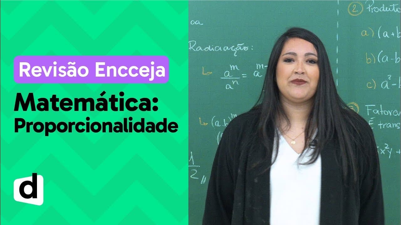 Thumbnail: PROPORCIONALIDADE: RESUMO DE MATEMÁTICA PARA O ENCCEJA | DESCOMPLICA