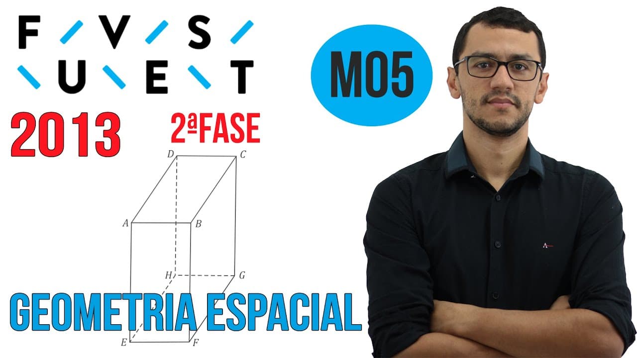 Thumbnail: FUVEST 2013 | Questão M05 | Segunda Fase Matemática (Geometria Espacial)