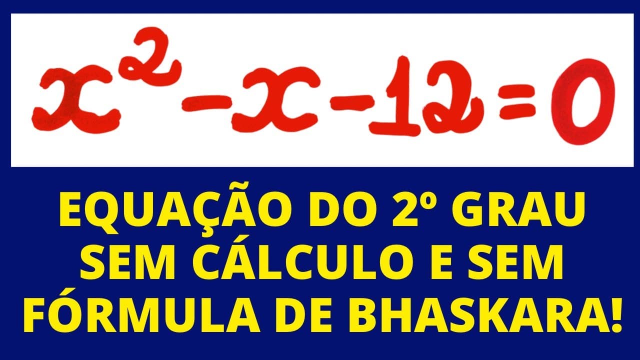 Thumbnail: 🚨🚨INCRÍVEL!! SOMA E PRODUTO! EQUAÇÃO DO 2º GRAU SEM CÁLCULO!!!