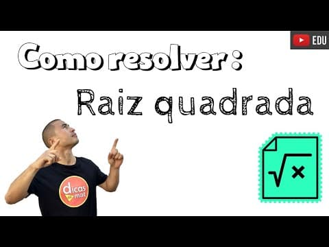 Thumbnail da aula: COMO RESOLVER RAIZ QUADRADA