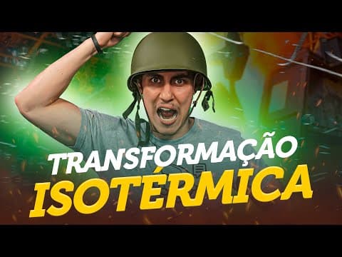 Thumbnail da aula: Como é o TRABALHO numa transformação ISOTÉRMICA