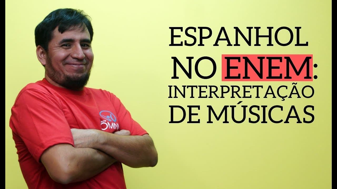 Thumbnail: Espanhol no Enem: Interpretação de Músicas - Brasil Escola