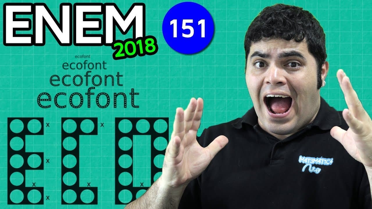 Thumbnail: 🔥 ENEM 2018 Matemática 151 👉🏻 Escala no Tamanho da Fonte ECOFONT