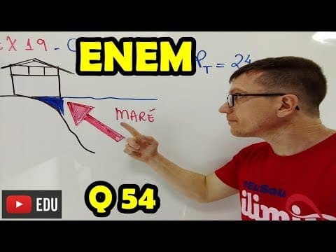 Thumbnail da aula: ENEM - FÍSICA - QUESTÃO 54 - Prof Boaro - Questão da maré gerando energia elétrica