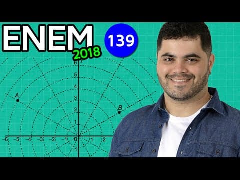Thumbnail da aula: 🔥 ENEM 2018 Matemática 139 👉🏻 Sistema Cartesiano, Ângulo e Distância Percorrida