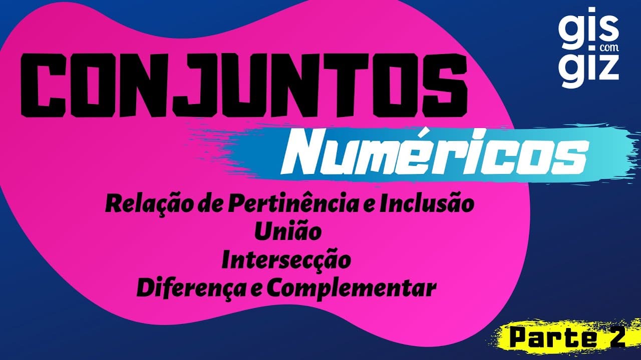Thumbnail: CONJUNTOS NUMÉRICOS #02