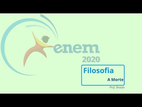 Thumbnail da aula: Filosofia no ENEM 2020 - Morte
