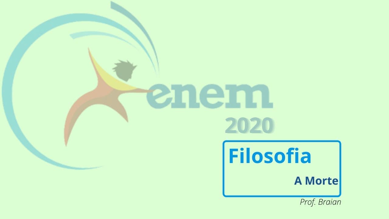 Thumbnail: Filosofia no ENEM 2020 - Morte