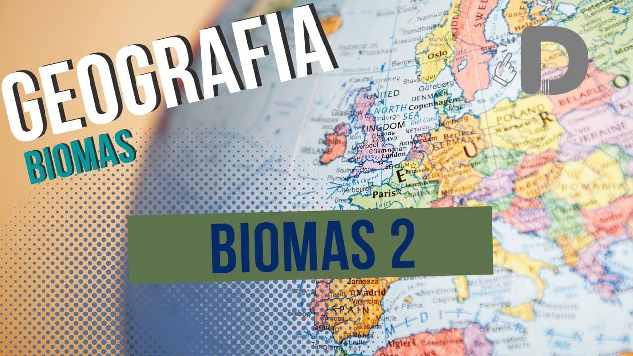Thumbnail: Biomas Parte 2 - Geografia - Preparatório Enem