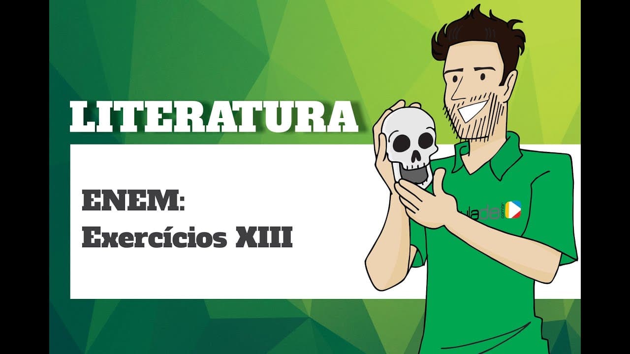 Thumbnail: Literatura - ENEM: Exercícios XIII